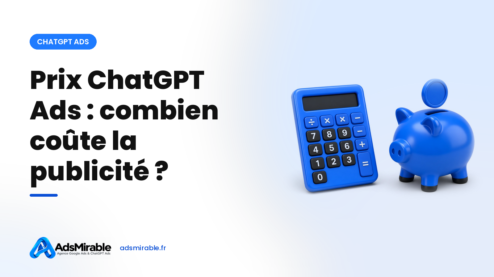 Prix ChatGPT Ads : combien coûte la publicité sur ChatGPT en 2026 ?