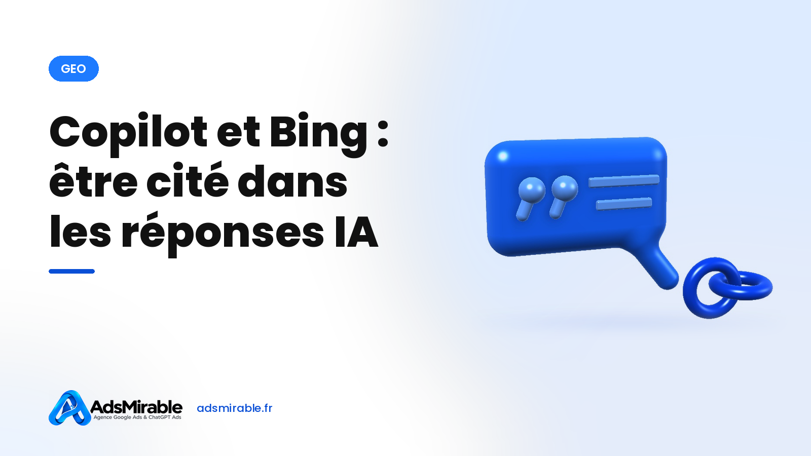 Copilot et Bing : comment être cité dans les réponses IA de Microsoft