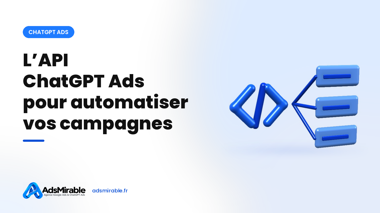 API ChatGPT Ads : automatiser vos campagnes avec l'Advertiser API