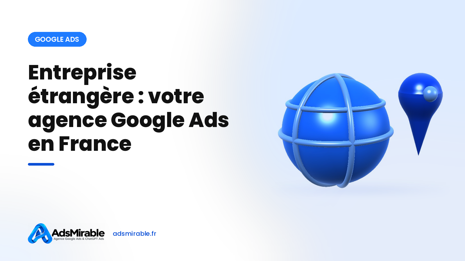 Entreprise étrangère : travailler avec une agence Google Ads en France