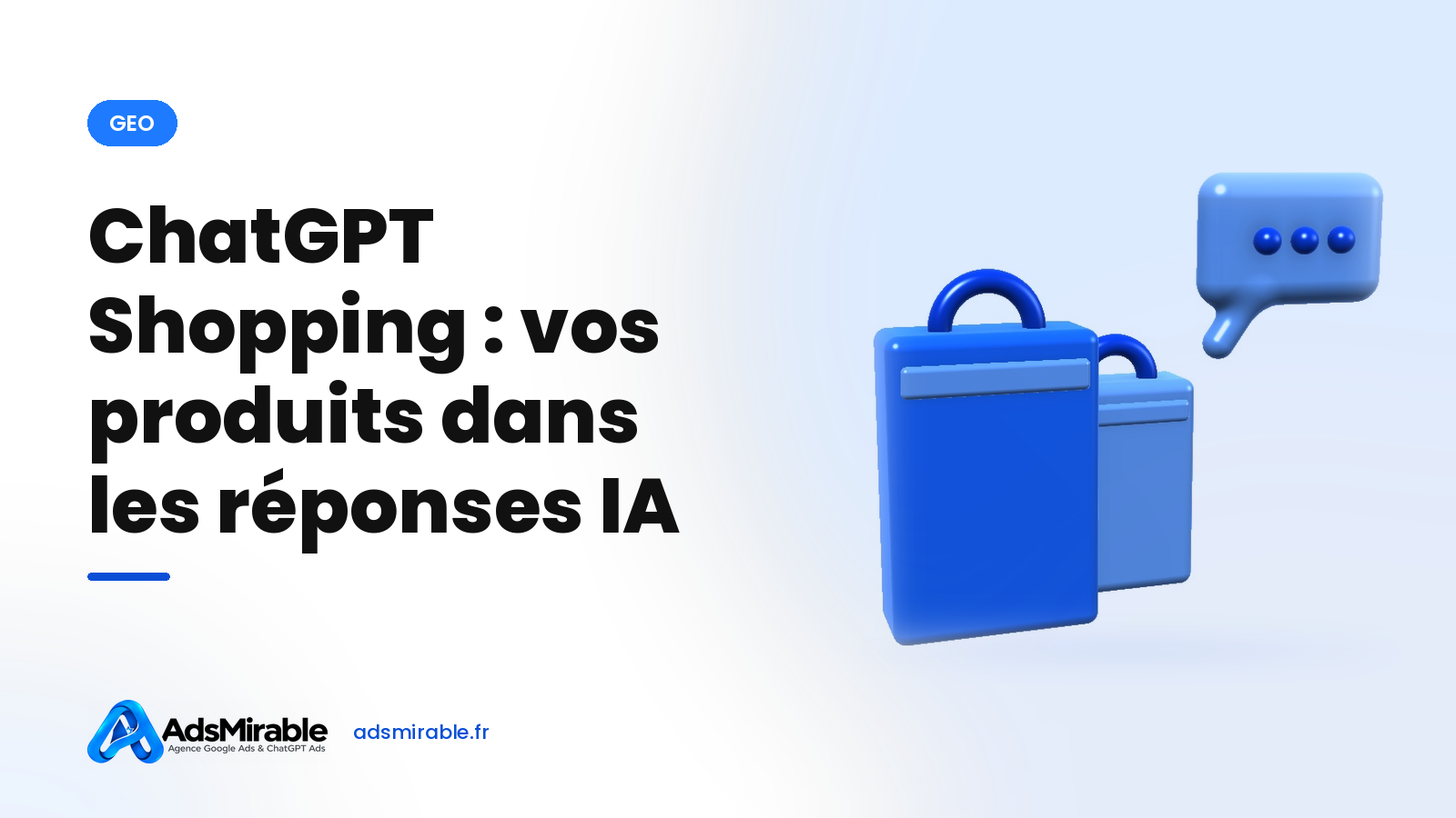 ChatGPT Shopping et GEO e-commerce : préparer vos produits aux réponses IA