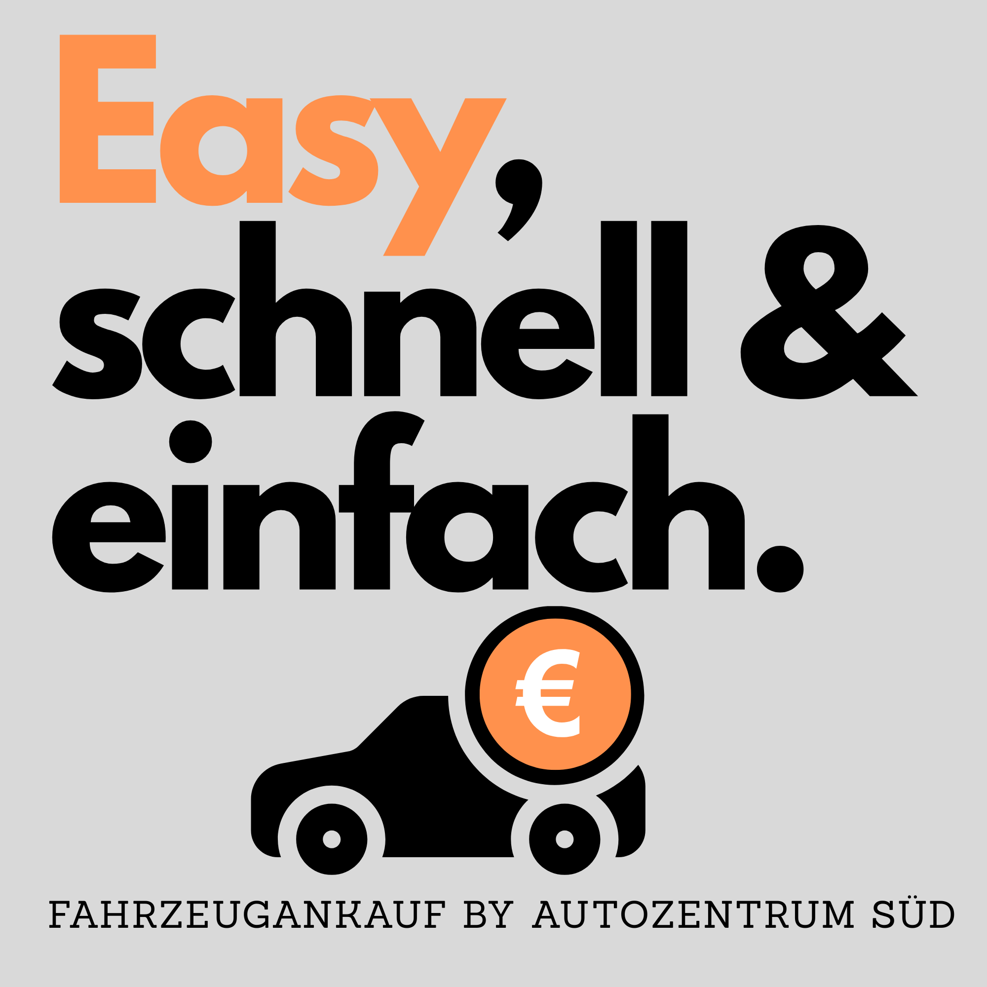 Easy schnell und einfach – Fahrzeugankauf by Autozentrum Süd