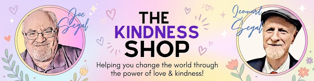 The Kindness Shop — Helping you change the world through the power of love & kindness