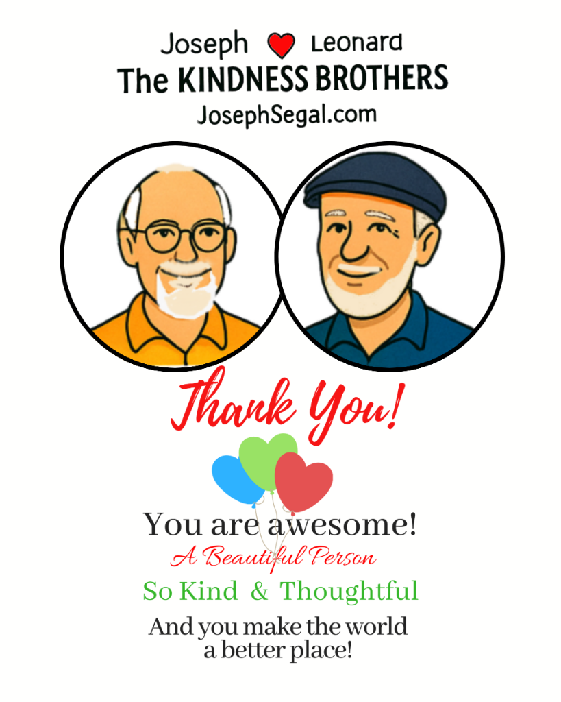 The Kindness Brothers — Joseph and Leonard Segal