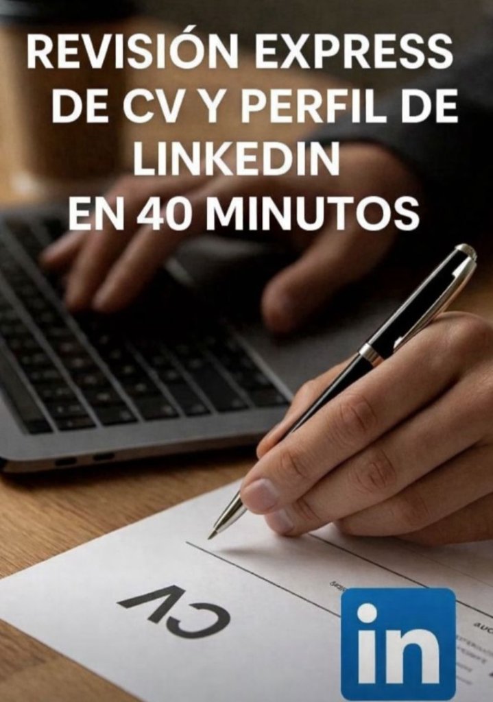 Revisión Express de CV y Perfil de LinkedIn en 40 minutos