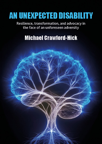 Book cover of An Unexpected Disability by Michael Crawford-Hick