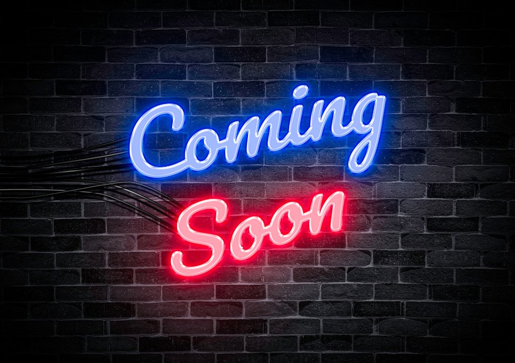 Coming Soon