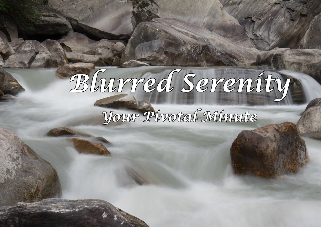 Blurred Serenity
