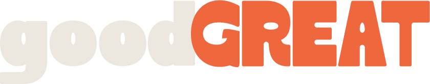 goodGREAT