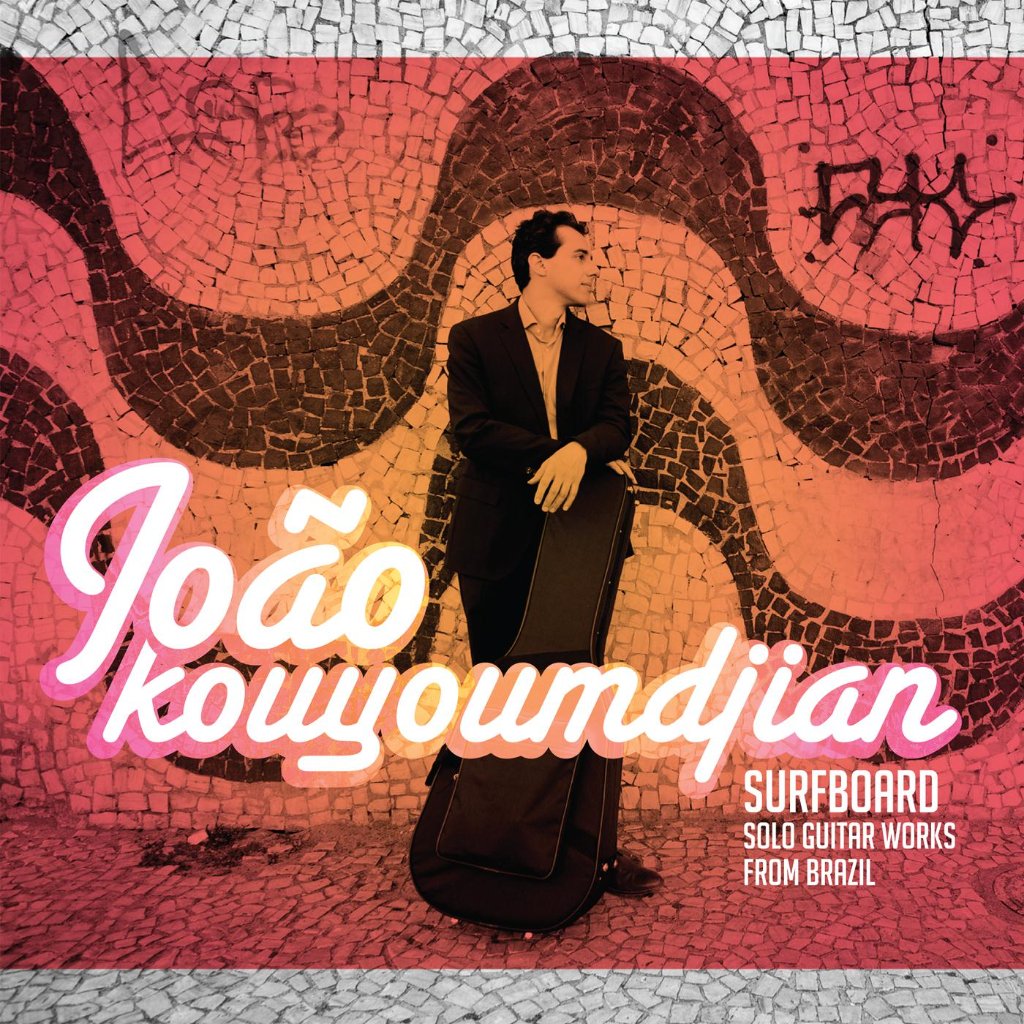 Surfboard — Solo Guitar Works from Brazil