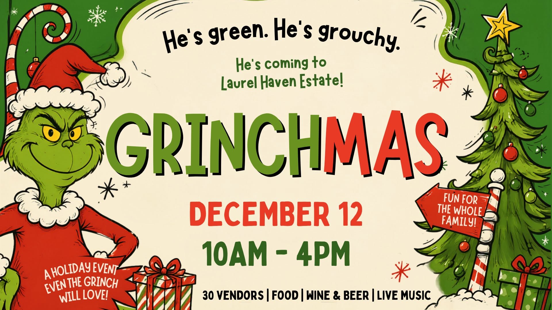 Grinchmas at Laurel Haven Estate