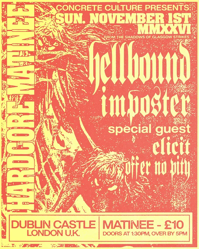 Hellbound and Imposter (matinee)