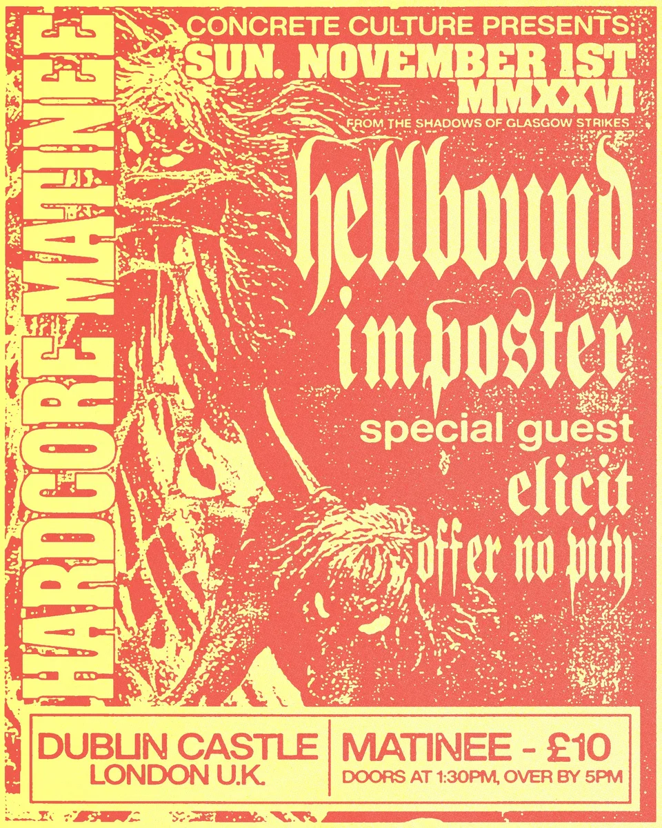 Hellbound and Imposter (matinee)