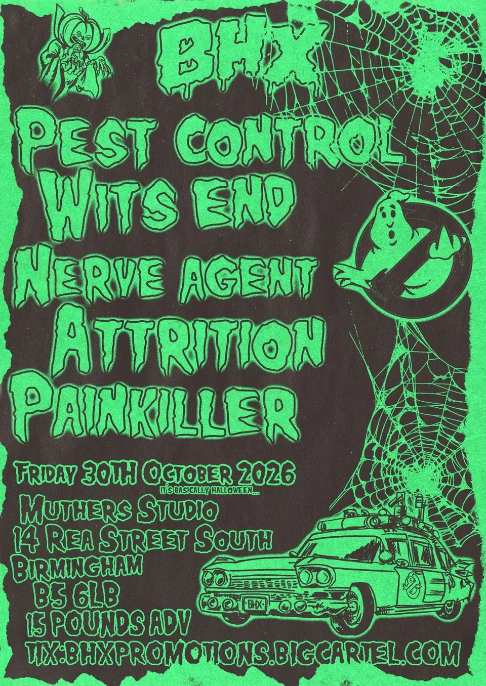 BHX - Pest Control, Wits End, Nerve Agent, Attrition, Painkiller