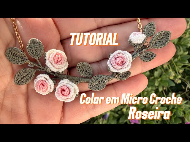 Aula 03 - Colar de Roseira