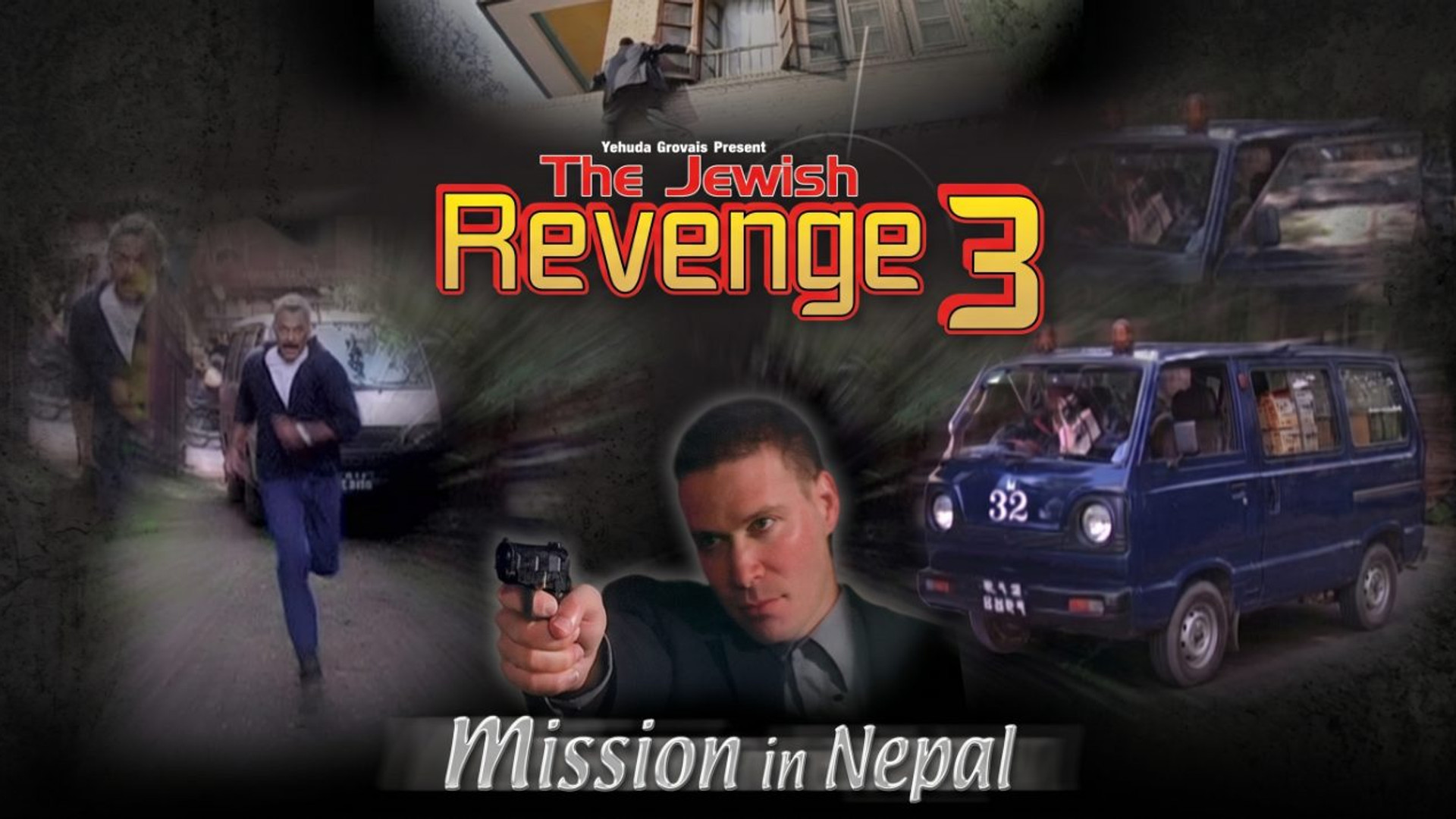 The Jewish Revenge 3 | Mission in Nepal