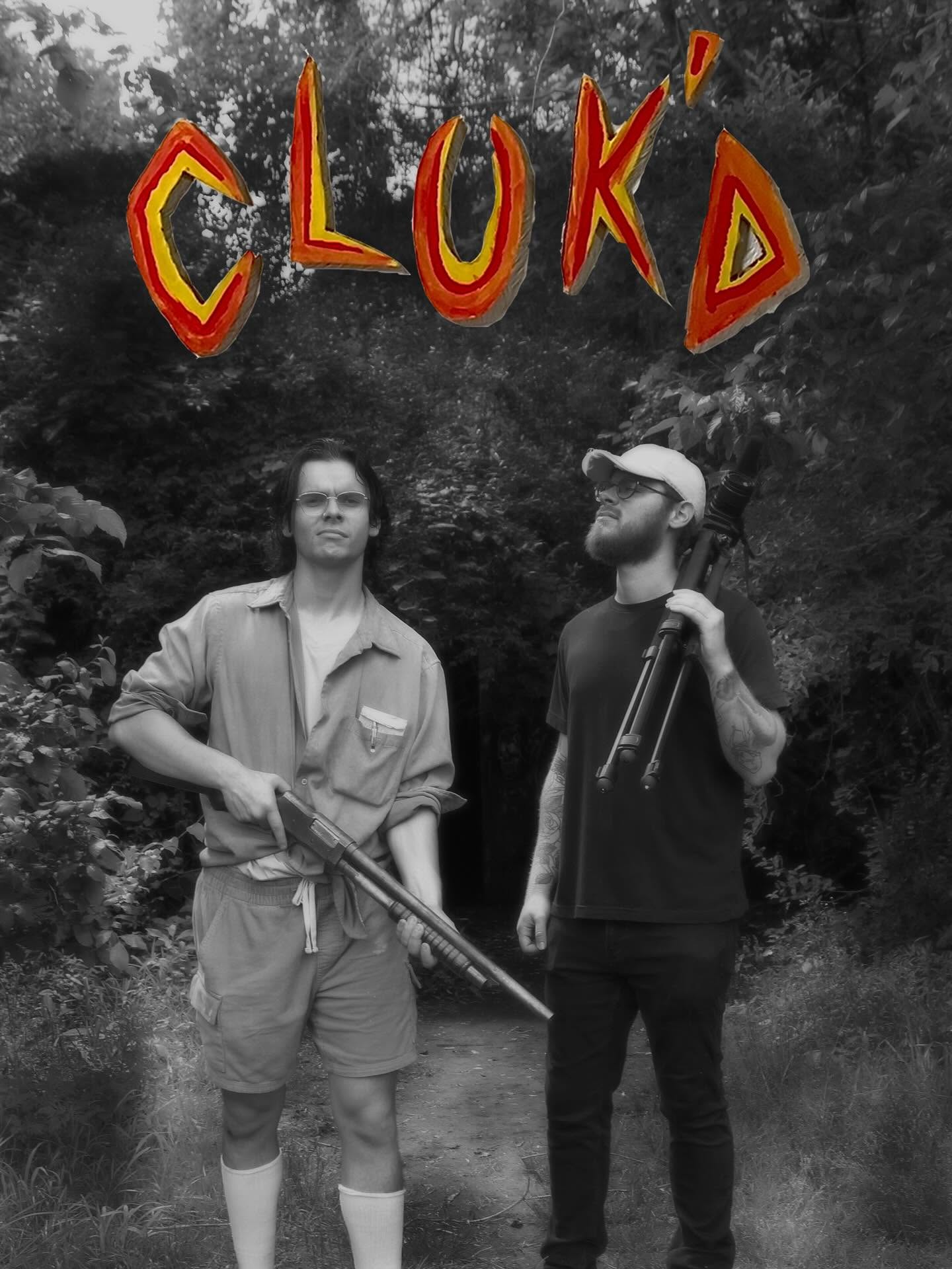 Cluk'd