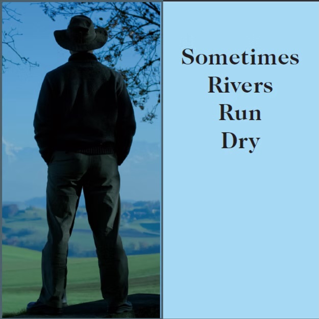 Rivers Run Dry