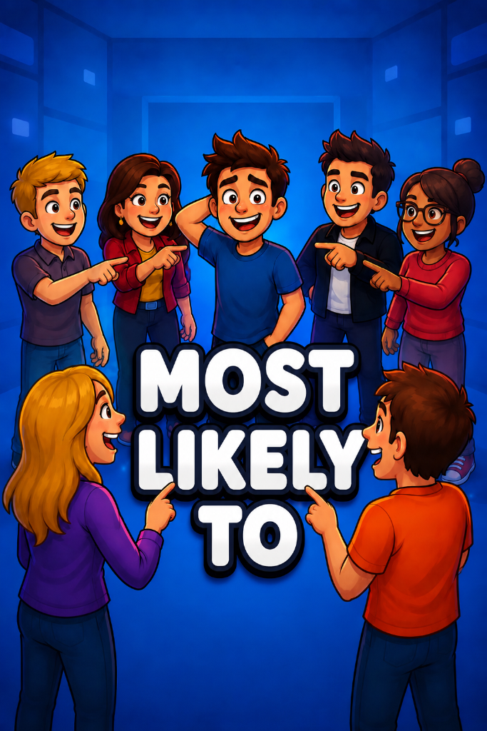 MOST LIKELY TO