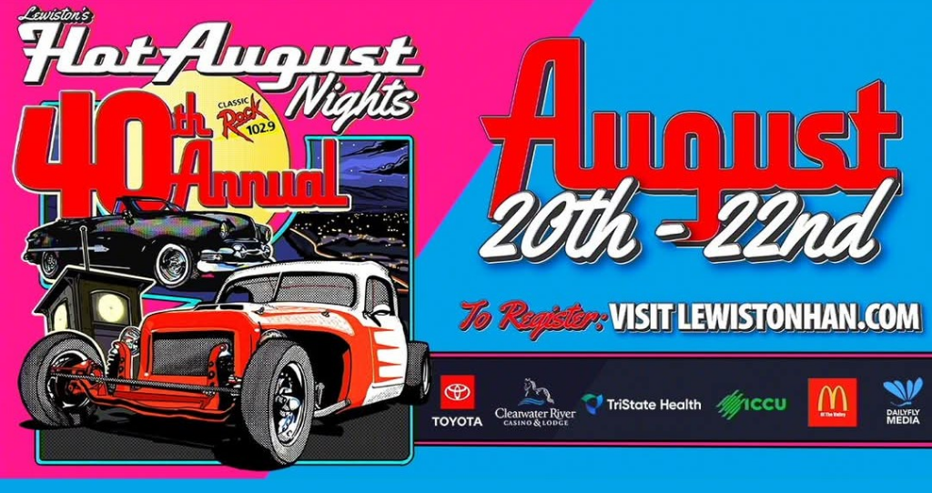 Lewiston's Hot August Nights — 40th Annual