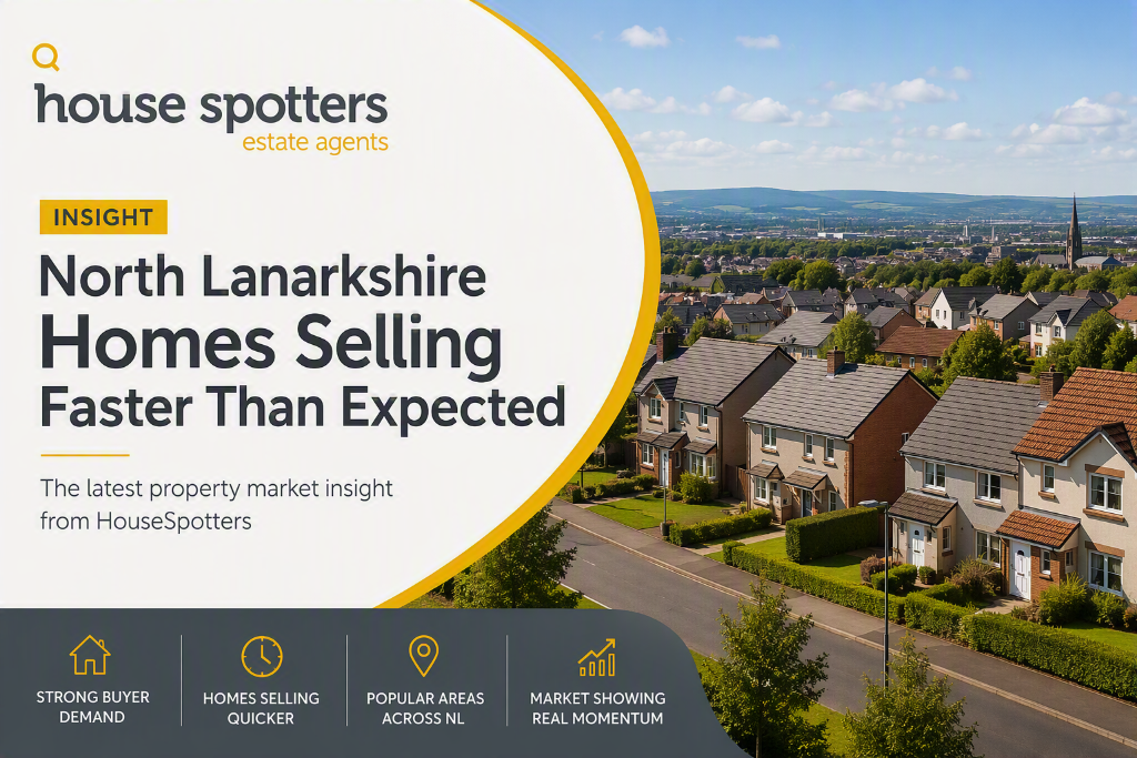 North Lanarkshire Homes Selling Faster Than Expected!
