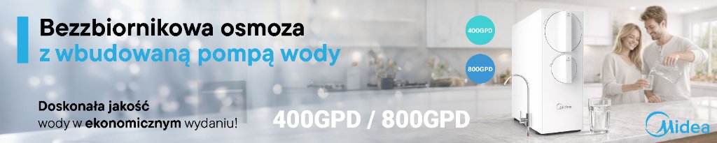 Perfekcyjna jakość filtracji – Midea PAC + RO