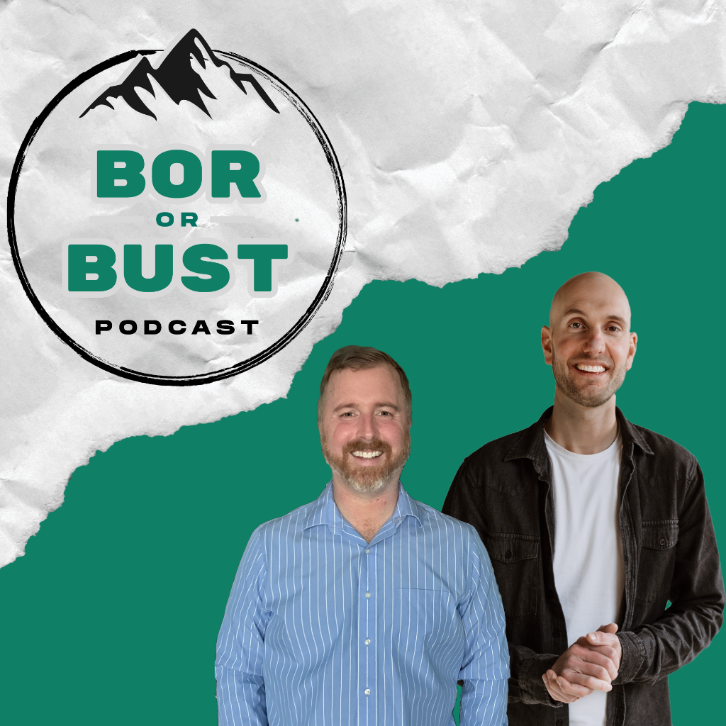 BOR or Bust Podcast