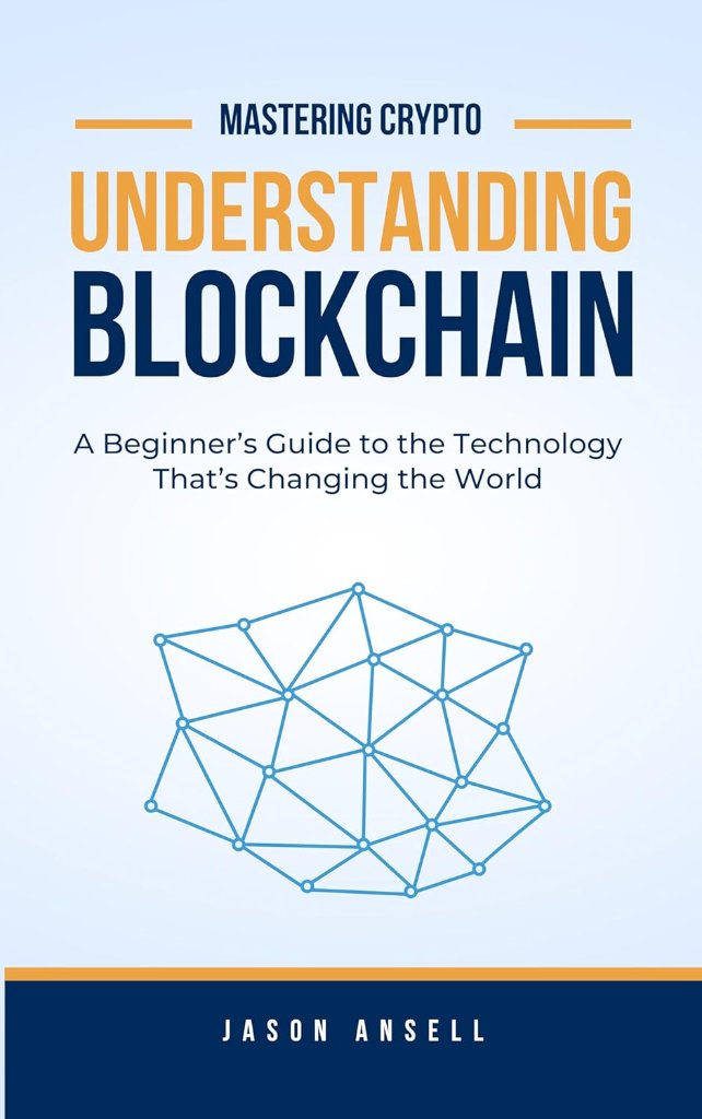 Understanding Blockchain — book by Jason Ansell