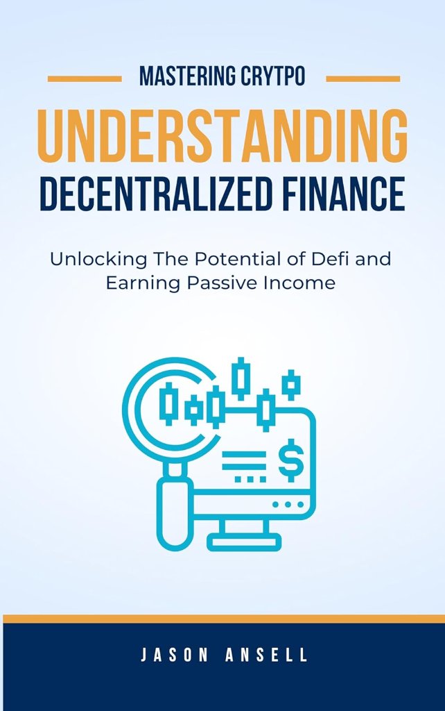 Understanding Decentralized Finance (DeFi) — book by Jason Ansell