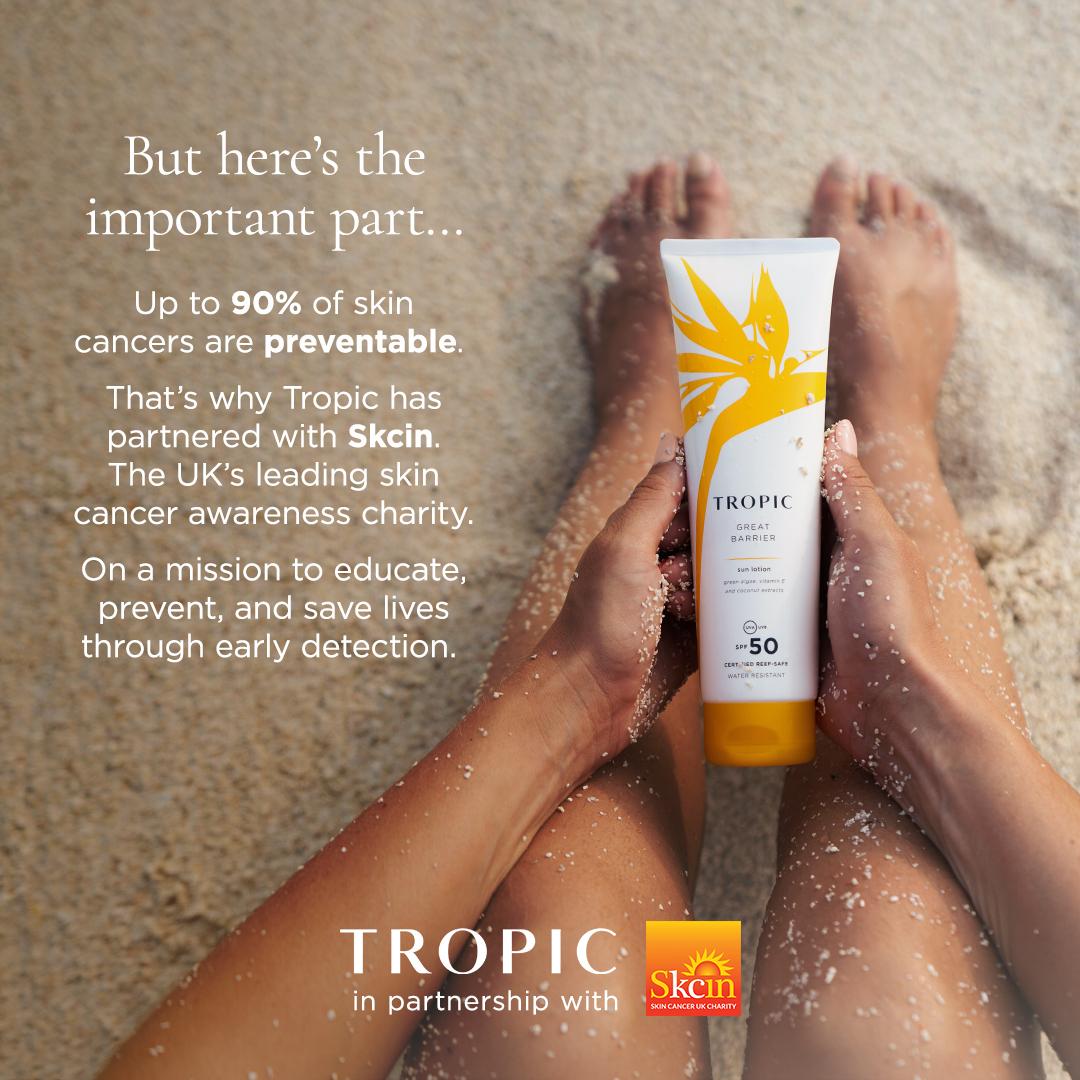 Tropic Great Barrier reef-safe sun lotion, in partnership with Skcin, the UK's leading skin cancer awareness charity