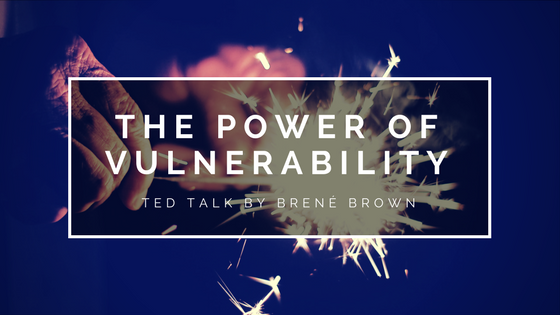 The Power of Vulnerability