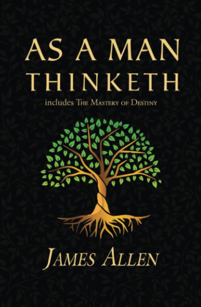 As a Man Thinketh