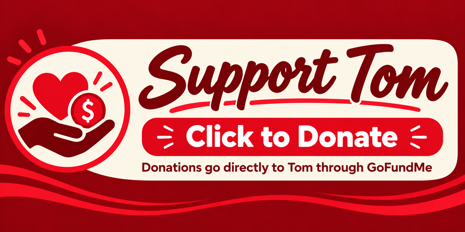 Support Tom — donate through GoFundMe