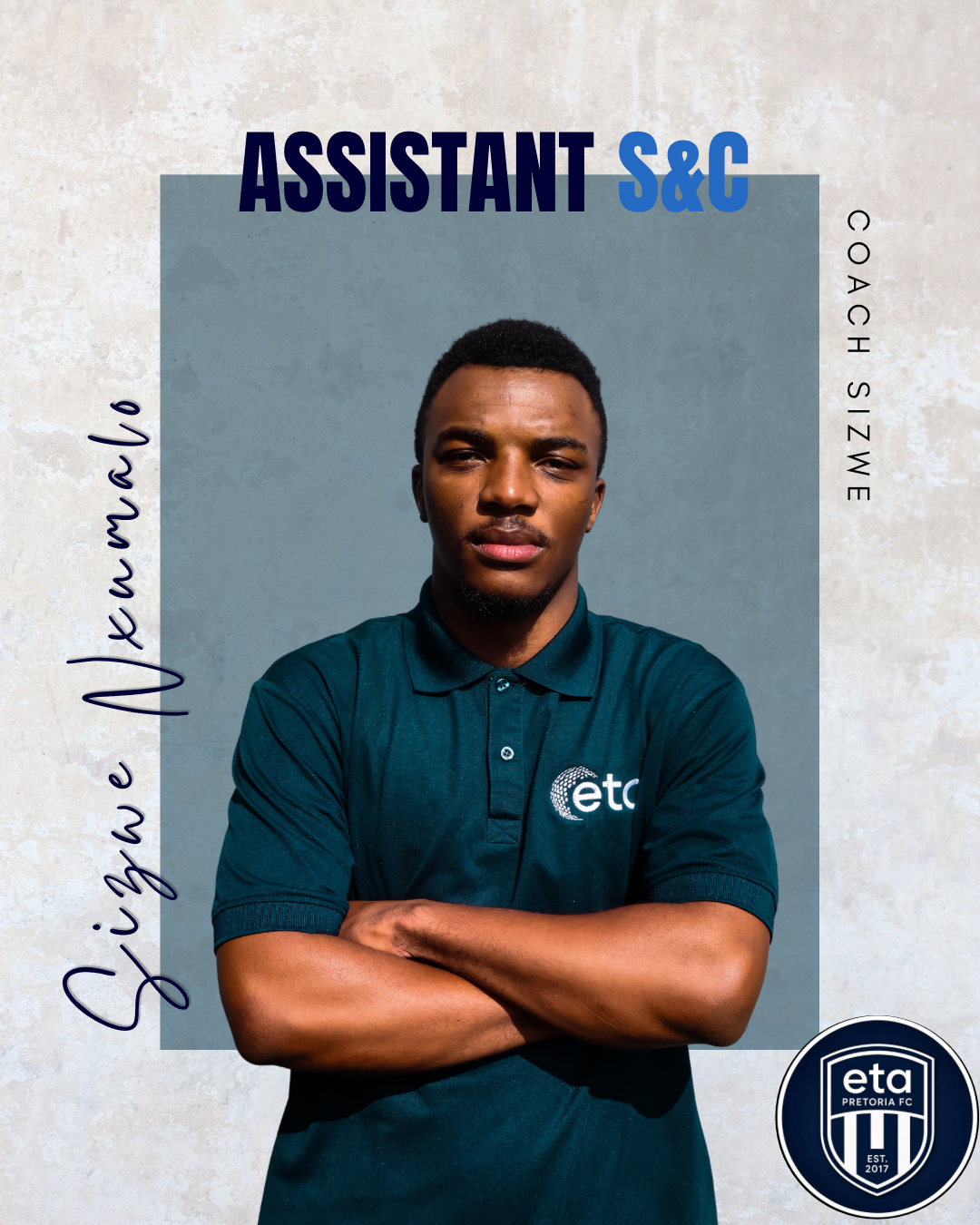 Sizwe Nxumalo, Assistant Strength & Conditioning Coach at eta Pretoria Football Club