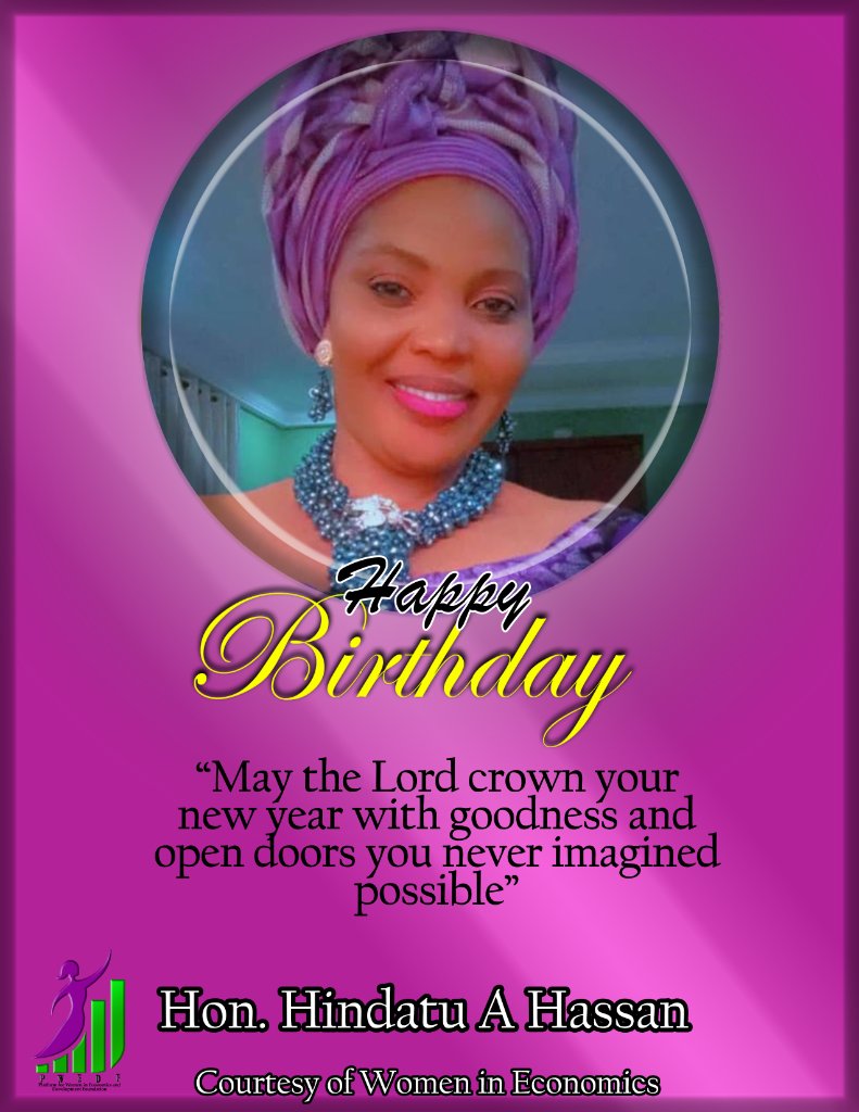 Happy Birthday — Hon. Hindatu A Hassan