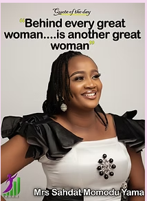 Mrs Sahdat Momodu Yama — Quote of the Day