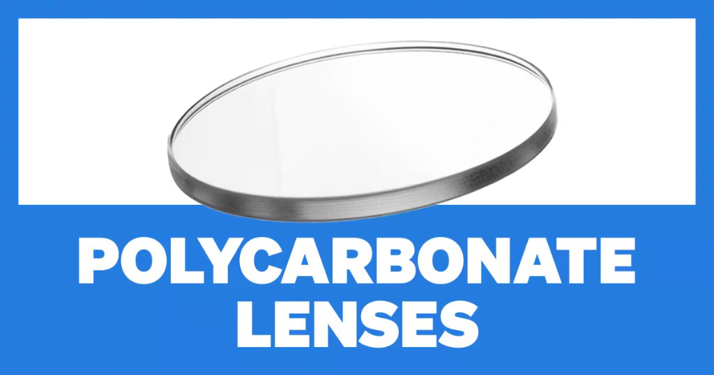 Polycarbonate Lenses