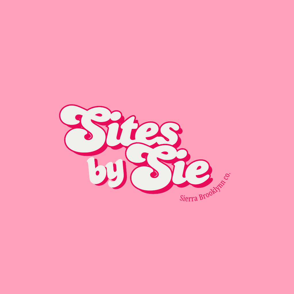 Sites by Sie — Sierra Brooklynn Co. — Website Design & Setup