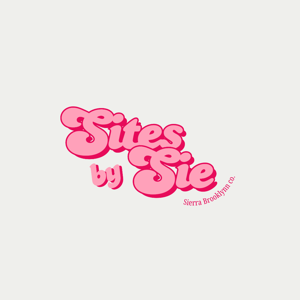 Sites by Sie — Sierra Brooklynn Co. — Website Design & Setup