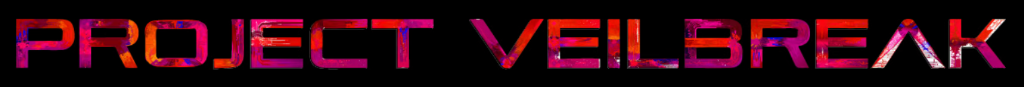 Project Veilbreak