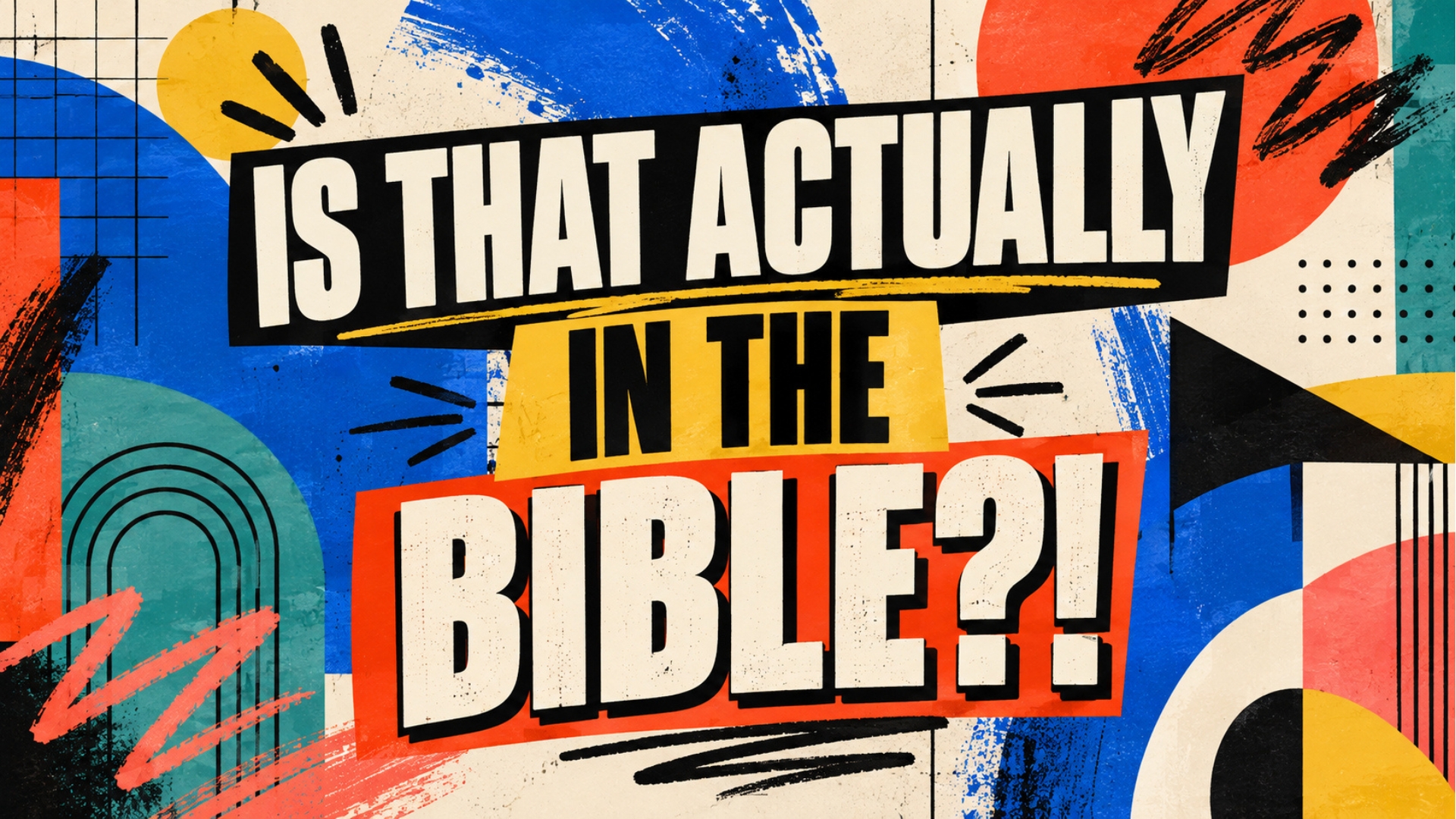 Is That Really in the Bible? colorful title slide