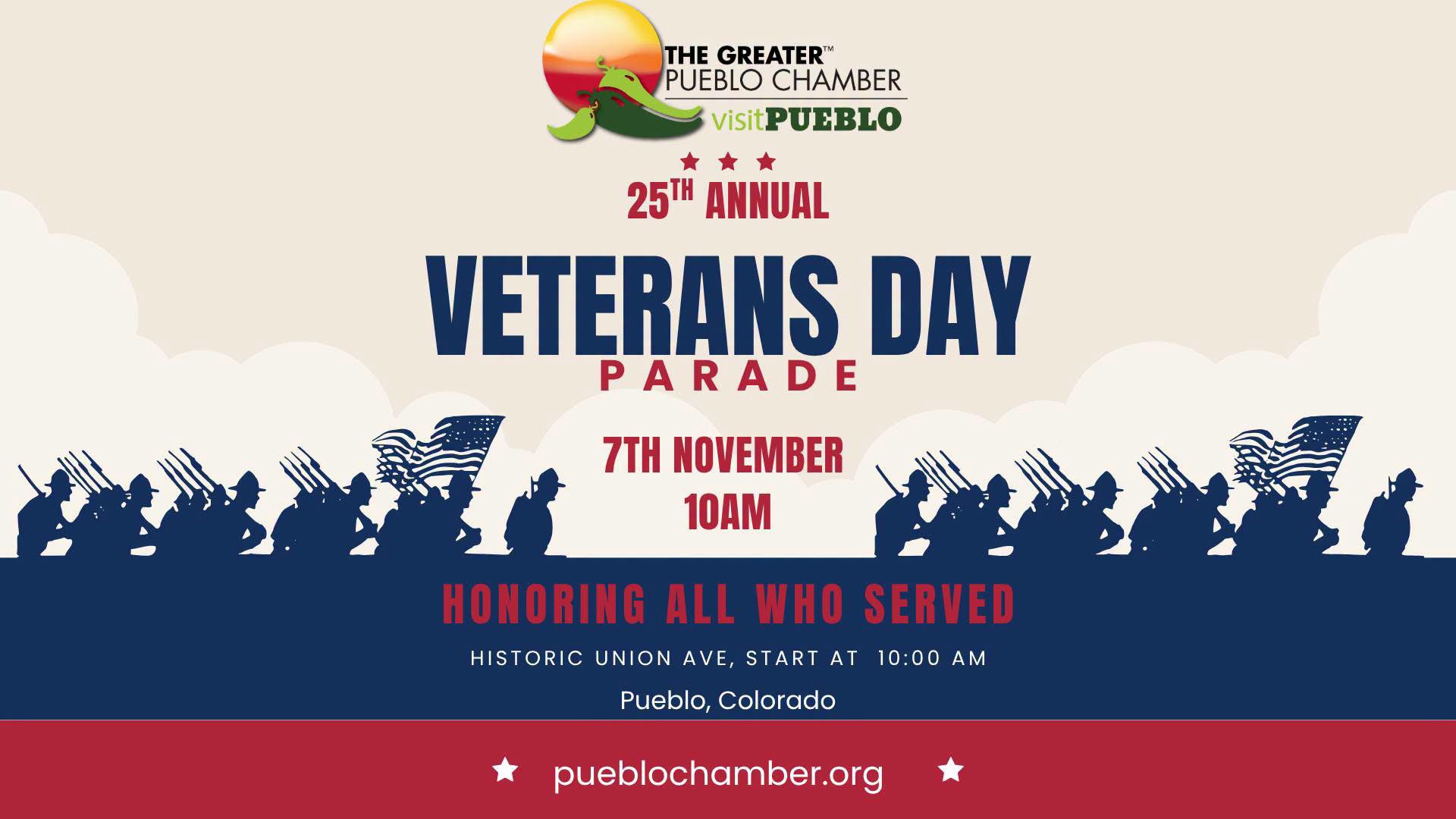 25th Annual Veterans Day Parade – Saturday November 7, 2026, 10 AM, Historic Union Ave, Pueblo, Colorado