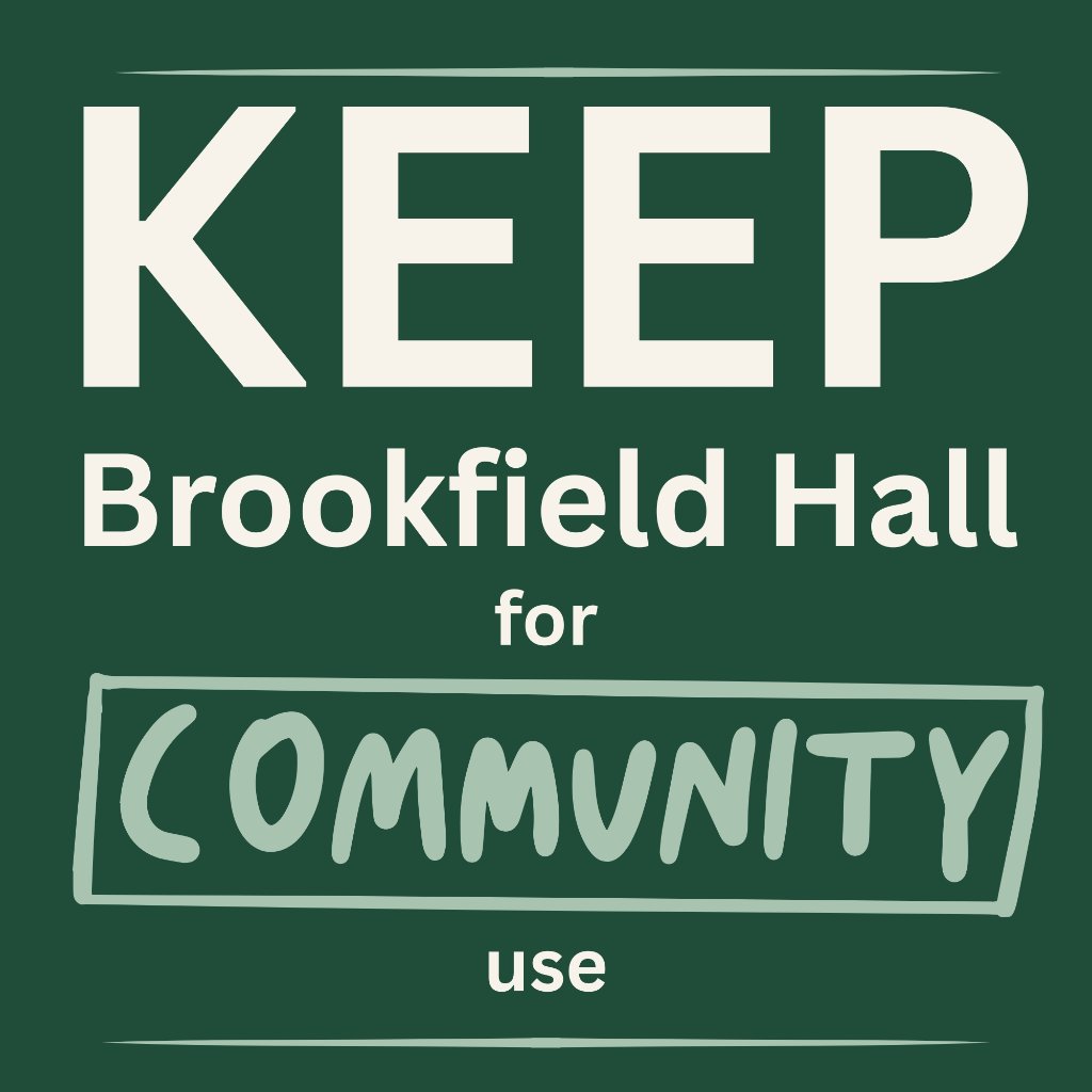 Keep Brookfield Hall for Community Use