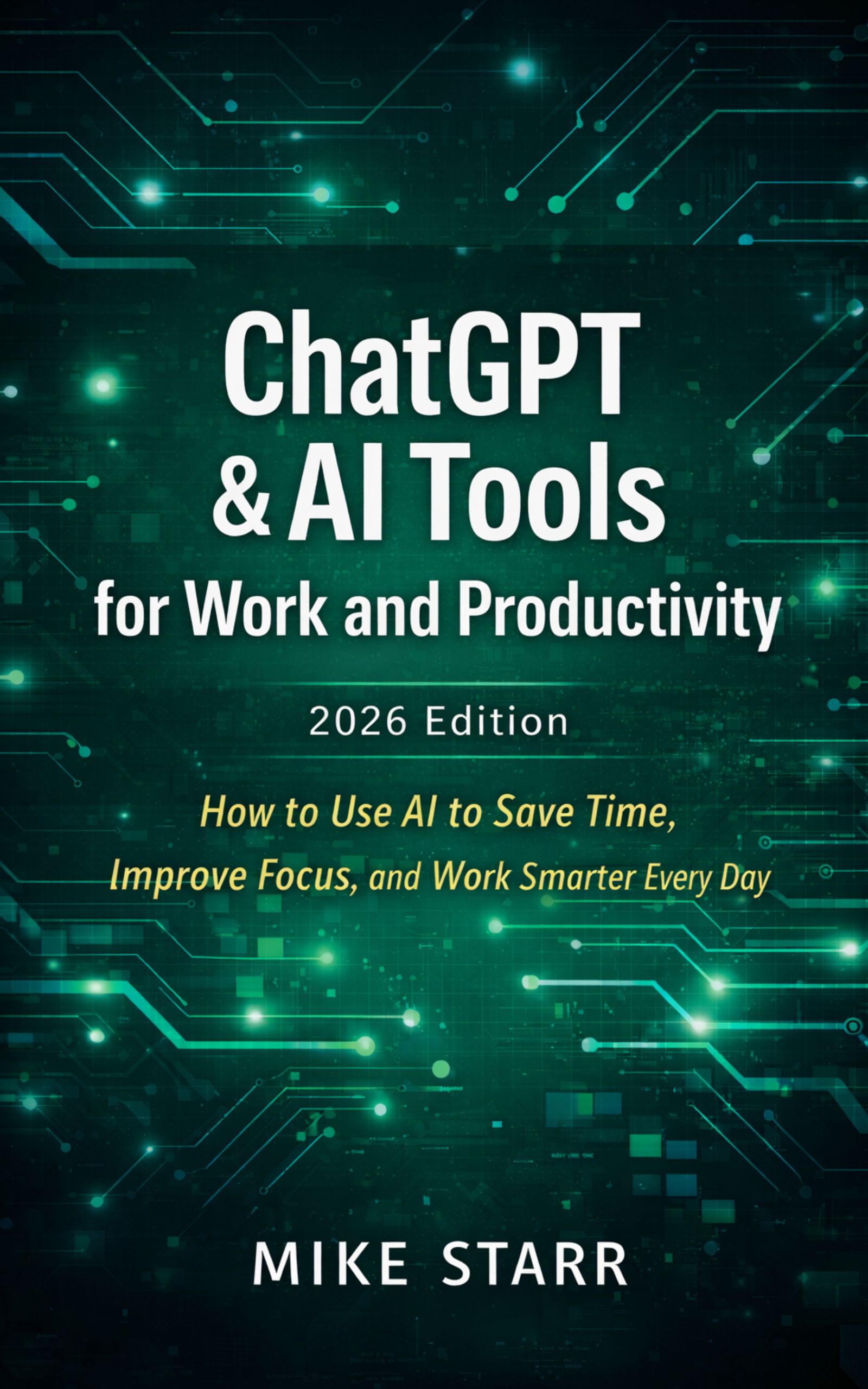 ChatGPT & AI Tools for Work and Productivity — 2026 EDITION book cover