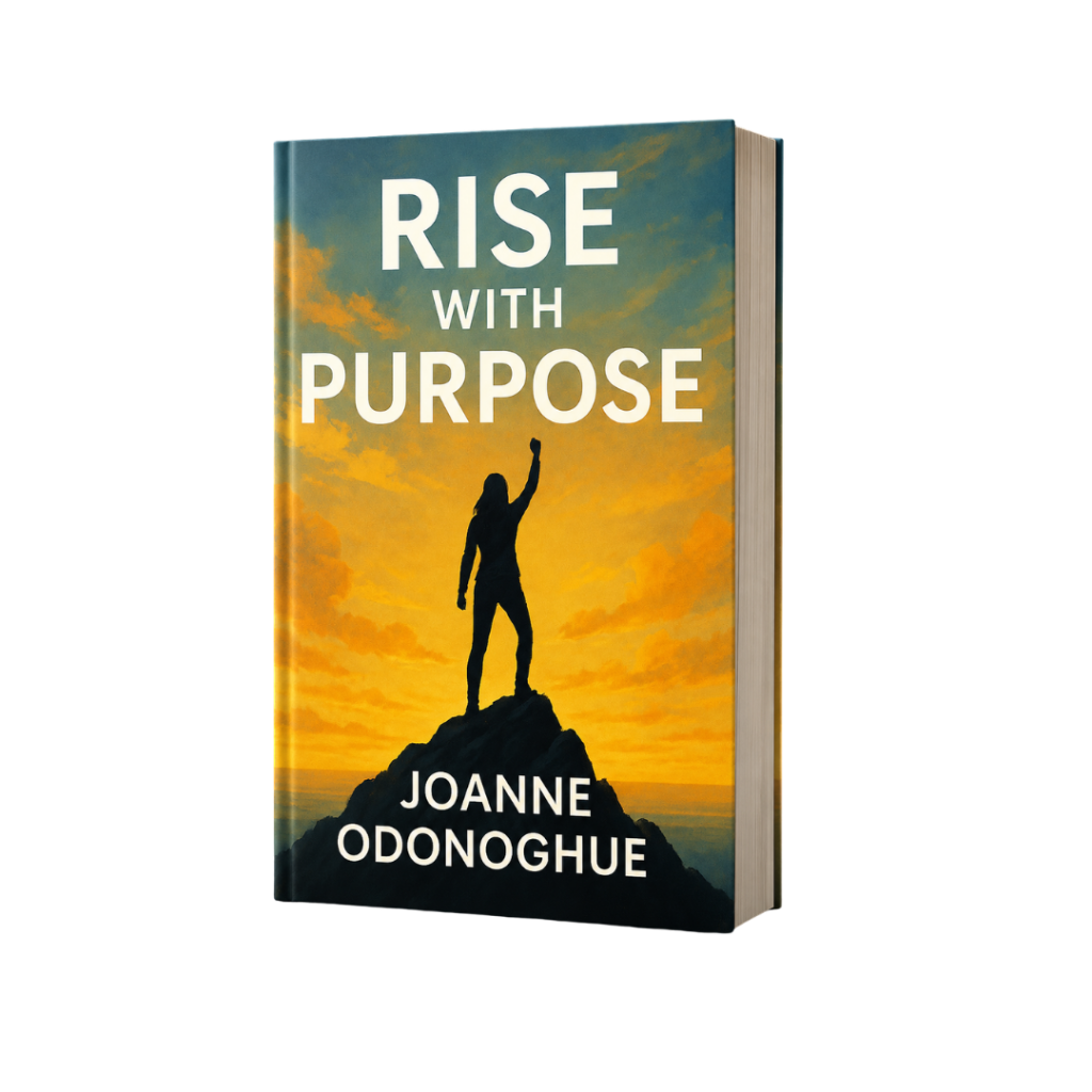 Rise With Purpose by Joanne O'Donoghue