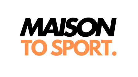 Maison To Sport
