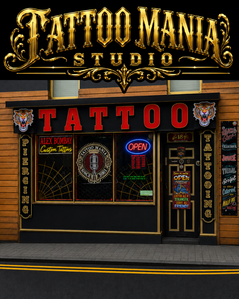 Tattoo Mania Studio Athlone Ireland — Tattoo Shop at 20 Northgate Street Athlone with Gold Logo, Red Letters, Professional Tattoo Studio by Alex Bombay