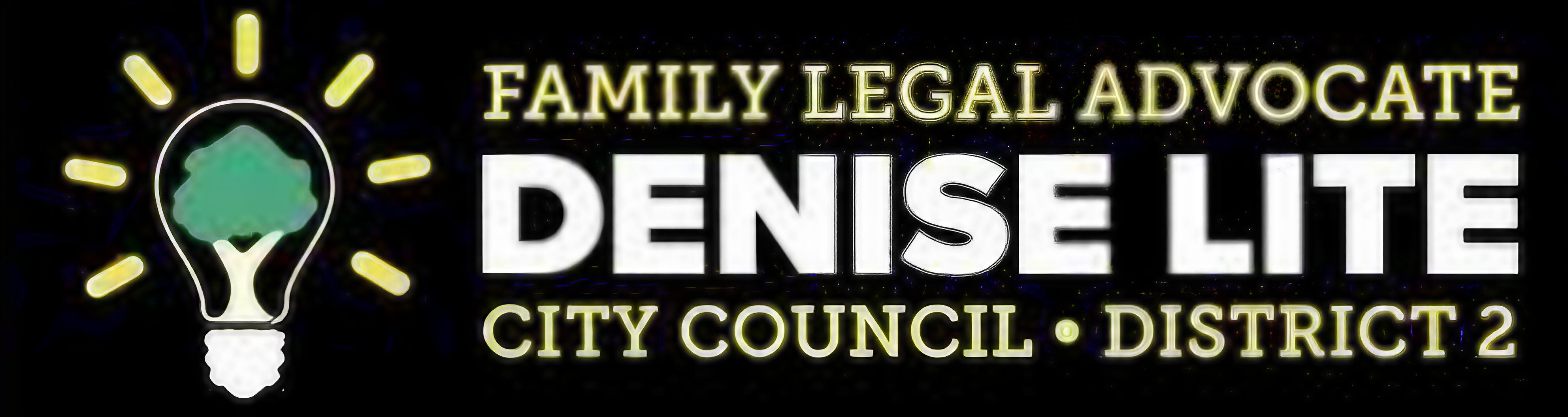 Denise Lite — Family Legal Advocate, City Council District 2
