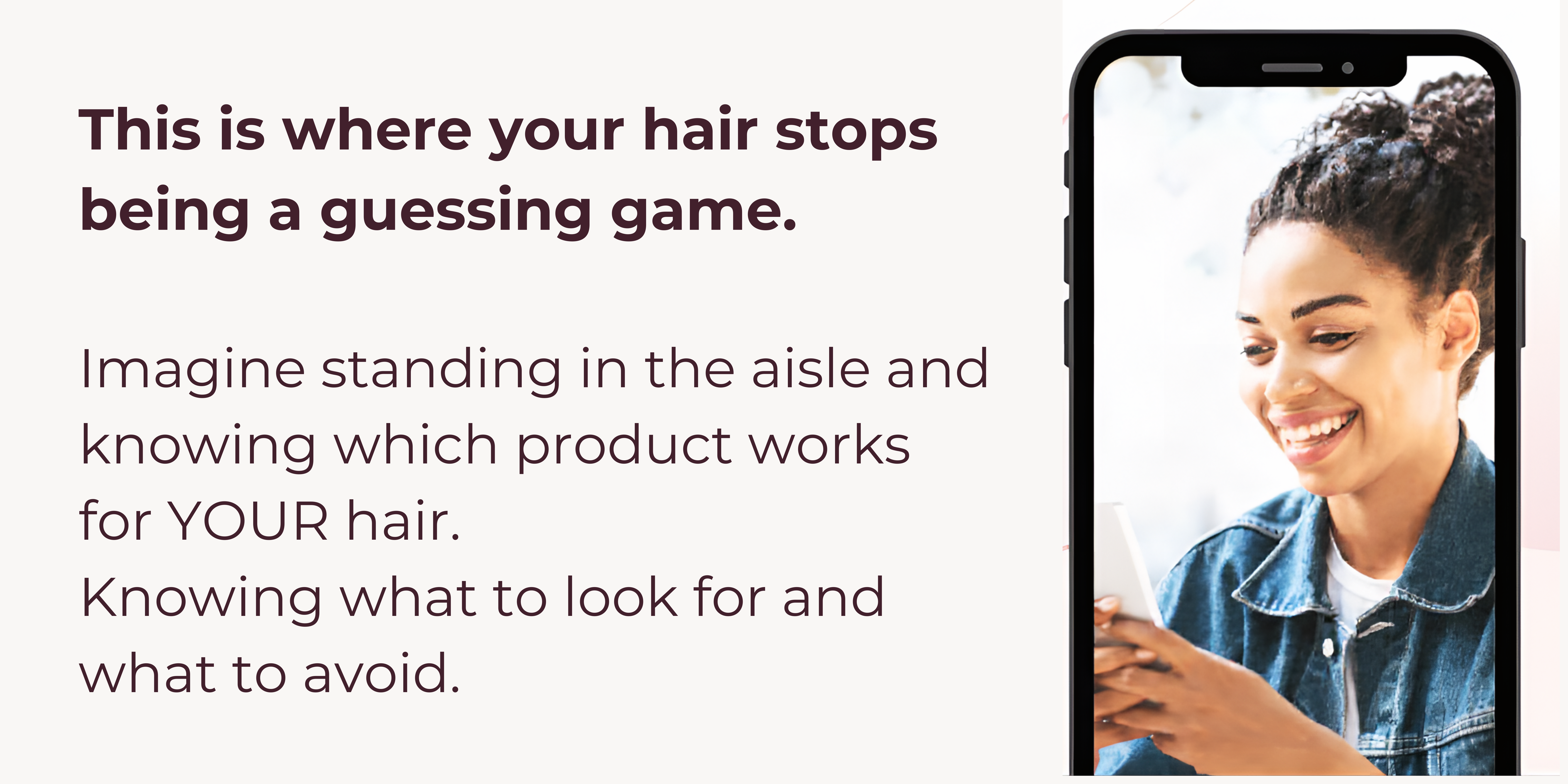 This is where your hair stops being a guessing game
