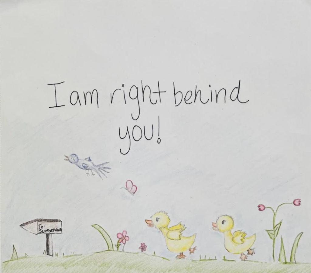 I Am Right Behind You